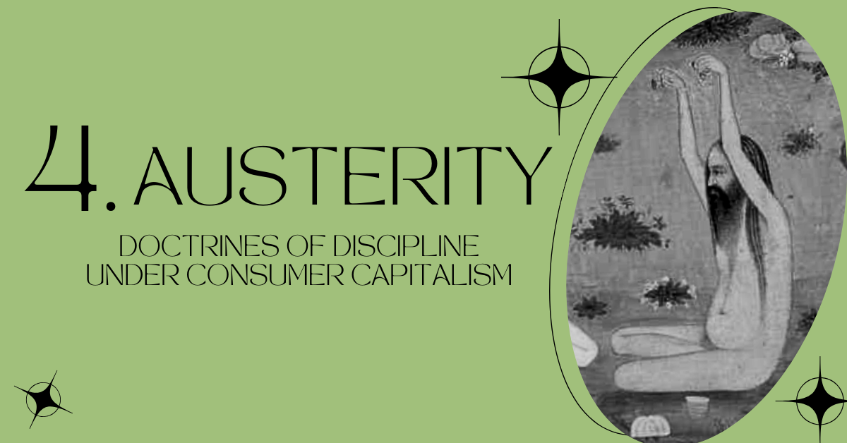 Austerity - The Woke Yogi